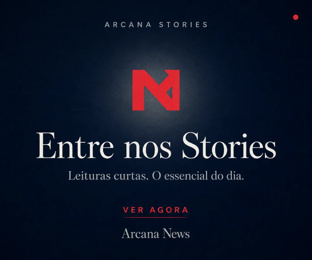 Logotipo Arcana Stories com texto 'Entre nos Stories - Leituras curtas. O essencial do dia.' e botão 'Ver agora'. Arcana News.